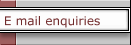 E mail enquiries